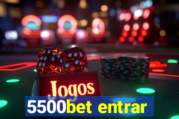 5500bet entrar